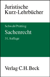 Sachenrecht - Karl H Schwab, Hanns Prütting