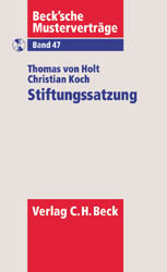 Stiftungssatzung - Thomas von Holt, Christian Koch