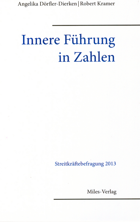 Innere Führung in Zahlen - Angelika Dörfler-Dierken, Robert Kramer