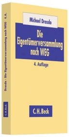 Die Eigentümerversammlung nach WEG - Michael Drasdo