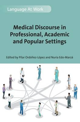 Medical Discourse in Professional, Academic and Popular Settings - 
