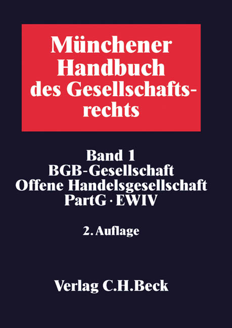 Münchener Handbuch des Gesellschaftsrechts  Bd. 1 - 