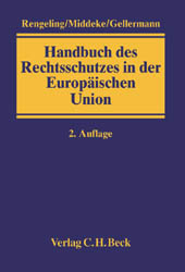 Handbuch des Rechtsschutzes in der Europäischen Union - 