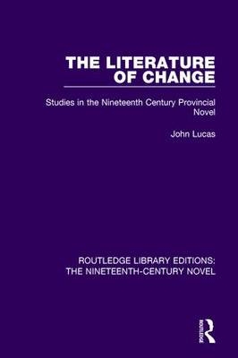 Literature of Change -  John Lucas