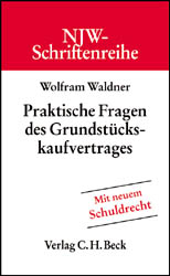 Praktische Fragen des Grundstückskaufvertrages - Wolfram Waldner