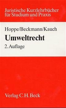 Umweltrecht - Werner Hoppe, Martin Beckmann, Petra Kauch