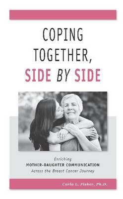 Coping Together, Side by Side - Carla L. Fisher