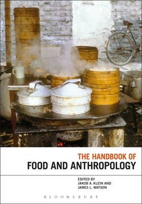 The Handbook of Food and Anthropology - 