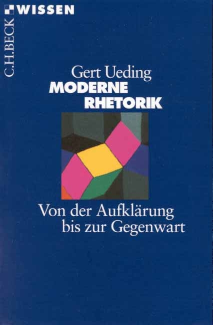 Moderne Rhetorik - Gert Ueding