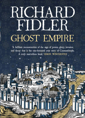 Ghost Empire -  Richard Fidler