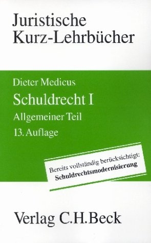 Schuldrecht - Dieter Medicus