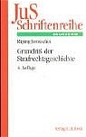 Grundriss der Strafrechtsgeschichte - Hinrich Rüping, Günter Jerouschek