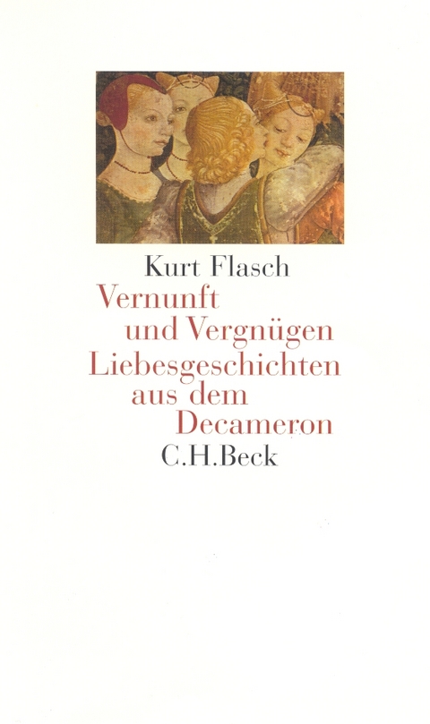 Vernunft und Vergnügen - Kurt Flasch