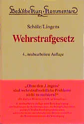 Wehrstrafgesetz - Joachim Schölz, Eric Lingens, Eduard Dreher