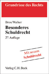 Besonderes Schuldrecht - Hans Brox, Wolf D Walker