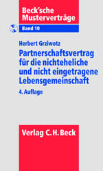 Partnerschaftsvertrag für die nichteheliche und nicht eingetragene Lebensgemeinschaft - Herbert Grziwotz