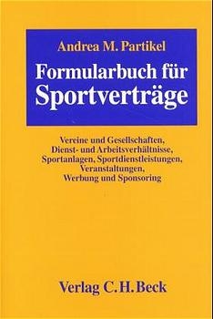 Formularbuch für Sportverträge - Andrea M Partikel