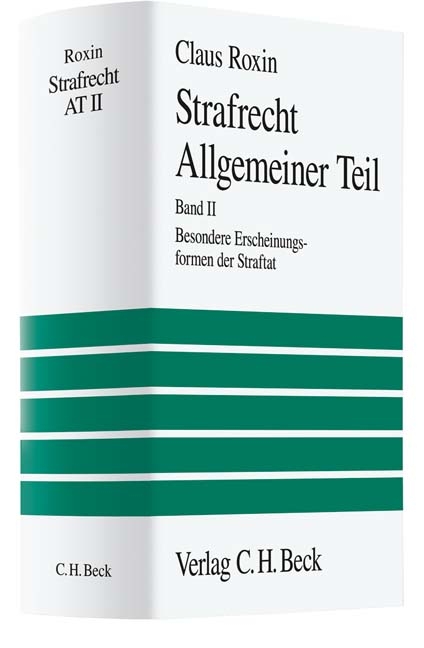 Strafrecht Allgemeiner Teil Bd. 2: Besondere Erscheinungsformen der Straftat - Claus Roxin