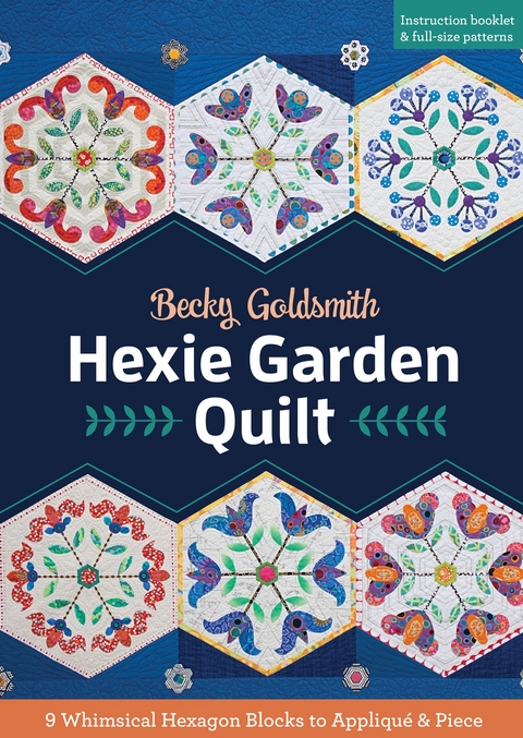 Hexie Garden Quilt -  Becky Goldsmith