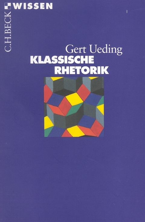Klassische Rhetorik - Gert Ueding