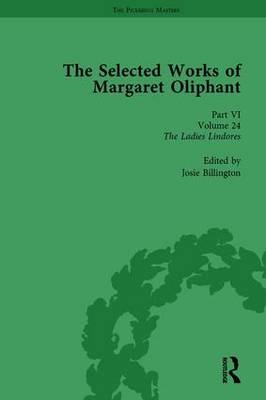 Selected Works of Margaret Oliphant, Part VI Volume 24 - 