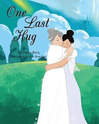 One Last Hug - Omar Ruiz