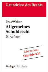 Allgemeines Schuldrecht - Hans Brox, Wolf D Walker