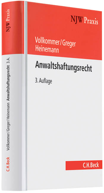 Anwaltshaftungsrecht - Max Vollkommer, Jörn Heinemann