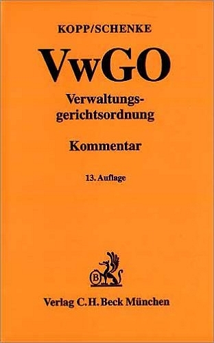Verwaltungsgerichtsordnung (VwGO) - Ferdinand Kopp, Wolf R Schenke