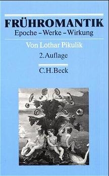 Frühromantik - Lothar Pikulik