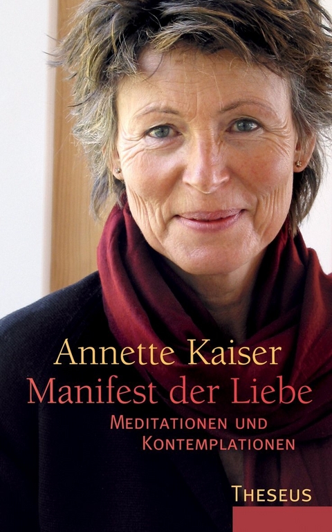 Manifest der Liebe - Annette Kaiser