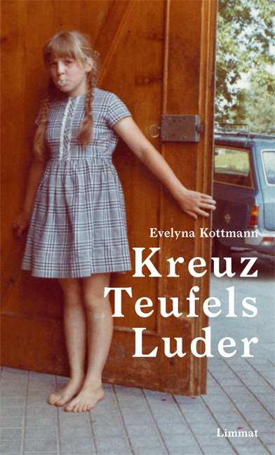 Kreuz Teufels Luder - Evelyna Kottmann