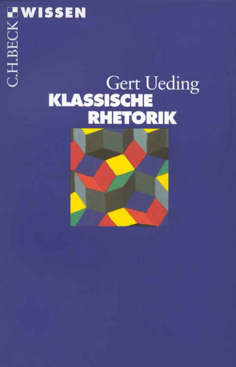 Klassische Rhetorik - Gert Ueding