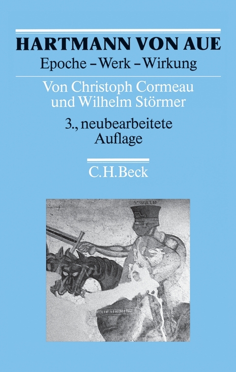 Hartmann von Aue - Christoph Cormeau, Wilhelm Störmer