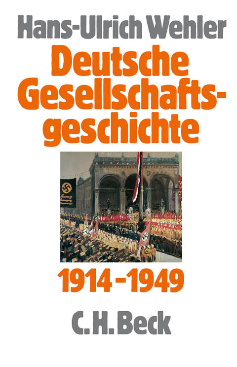 Deutsche Gesellschaftsgeschichte Bd. 4: Vom Beginn des Ersten Weltkrieges bis zur Gründung der beiden deutschen Staaten 1914-1949 - Hans-Ulrich Wehler