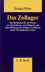 Das Zollager - Reginhard Henke, Peter Witte