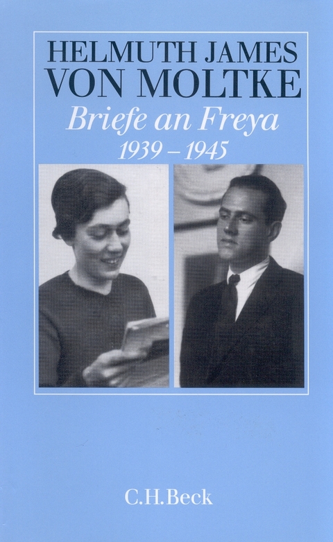 Briefe an Freya 1939-1945 - Helmuth James von Moltke