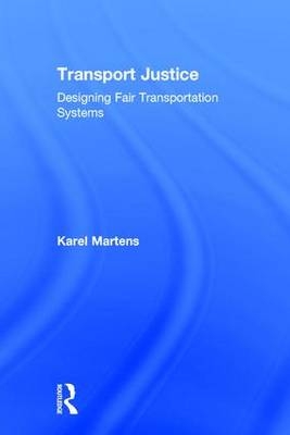 Transport Justice -  Karel Martens
