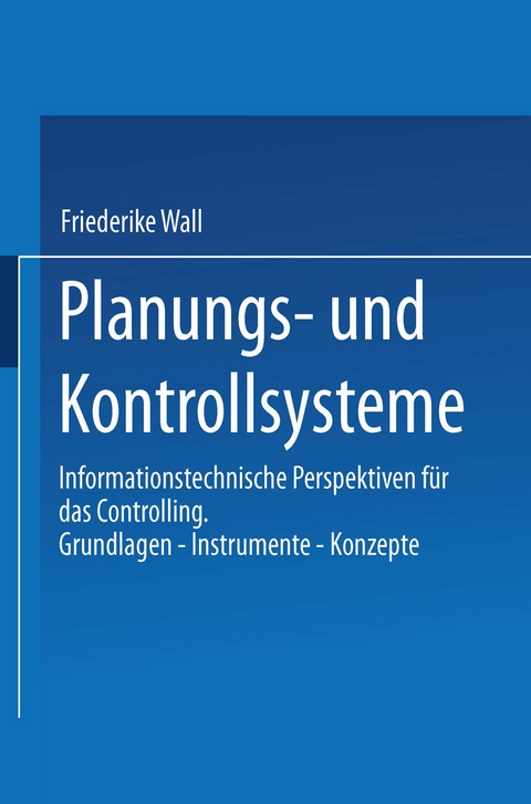 Planungs- und Kontrollsysteme - Friederike Wall