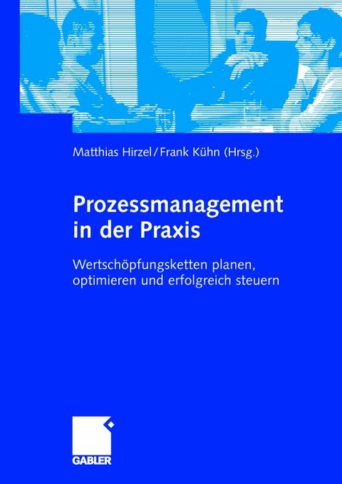 Prozessmanagement in der Praxis - 