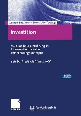 Investition - Michael Bitz, Jürgen Ewert, Udo Terstege