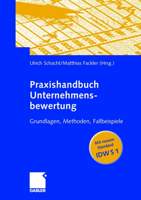 Praxishandbuch Unternehmensbewertung - 