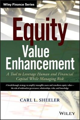 Equity Value Enhancement - Carl L. Sheeler