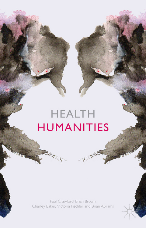 Health Humanities - P. Crawford, B. Brown, C. Baker, V. Tischler, Brian Abrams