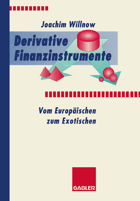 Derivative Finanzinstrumente - Joachim Willnow