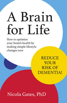 Brain for Life -  Nicola PhD Gates