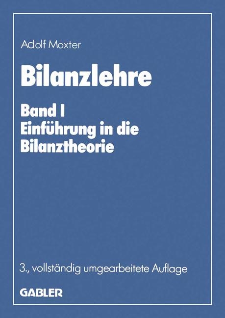 Bilanzlehre - Adolf Moxter