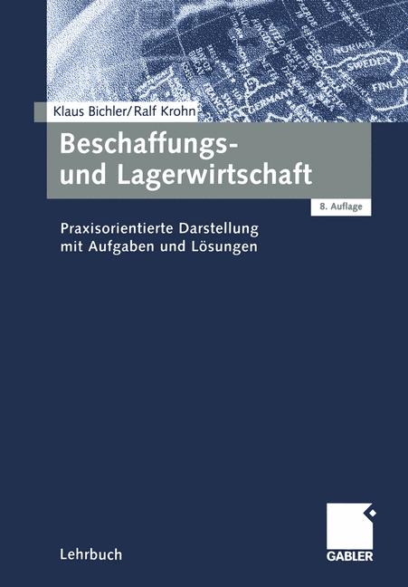 Beschaffungs- und Lagerwirtschaft - Klaus Bichler, Ralf Krohn