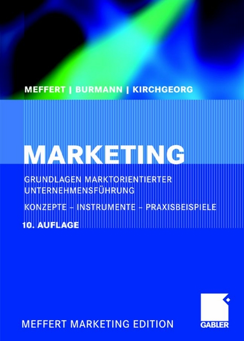 Marketing - Heribert Meffert, Christoph Burmann, Manfred Kirchgeorg