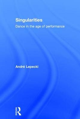 Singularities -  Andre Lepecki